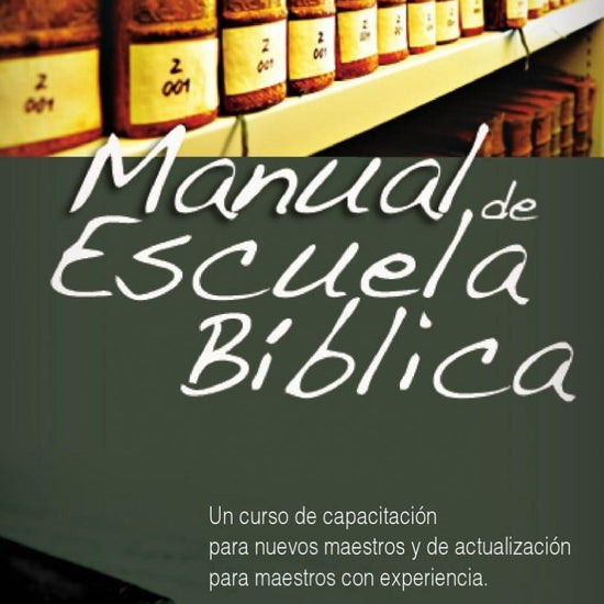 Manual de Escuela Biblica Dominical - Antonio Gilberto - Pura Vida Books