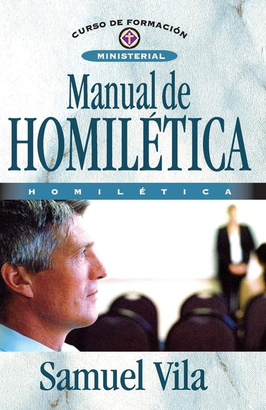 Manual de homilética - Samuel Vila-Ventura - Pura Vida Books