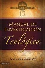 Manual de investigación teológica - Pura Vida Books