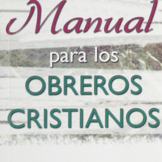 Manual para los obreros cristianos - C. L. Neal - Pura Vida Books