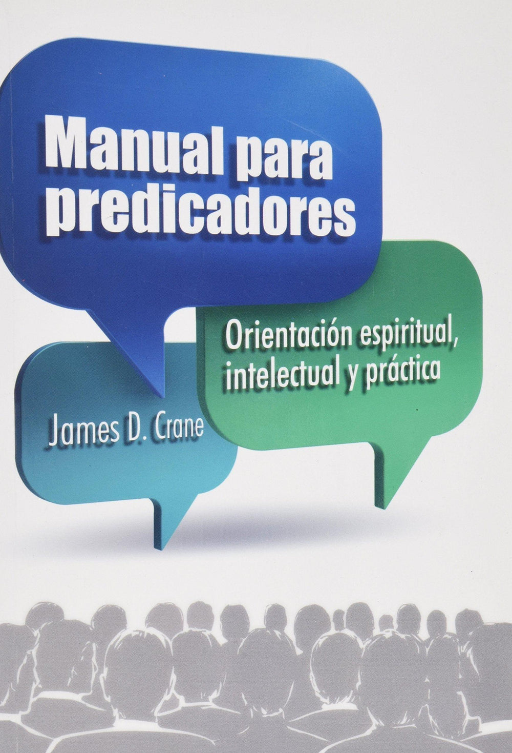 Manual para Predicadores - James D. Crane - Pura Vida Books