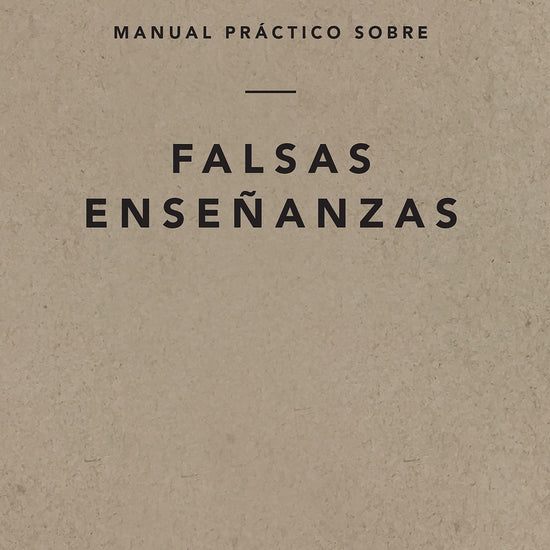 Manual práctico sobre falsas enseñanzas-Ligonier Ministries - Pura Vida Books