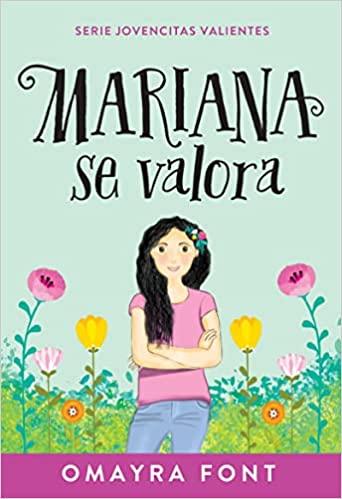 Mariana se valora - Omayra Font - Pura Vida Books