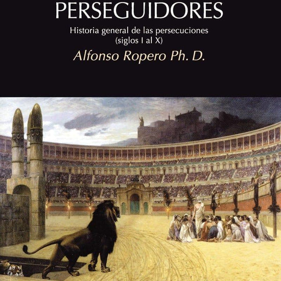 Mártires y perseguidores - Pura Vida Books