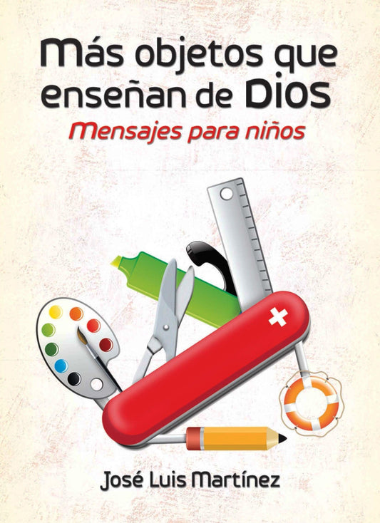 Más objetos que enseñan de Dios - Pura Vida Books