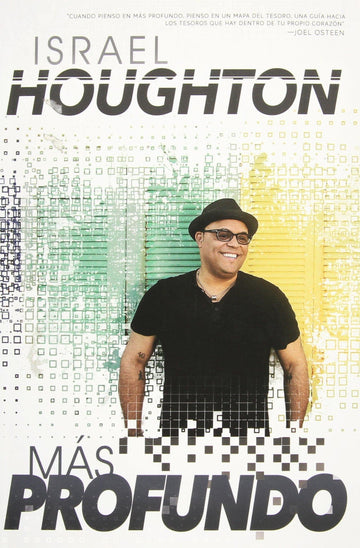 Más Profundo - Israel Houghton - Pura Vida Books