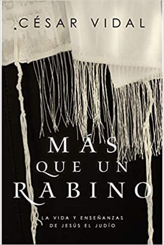 Más que un rabino - Cesar Vidal - Pura Vida Books