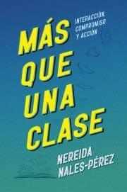 Más que una clase - Nereida Nales-Pérez - Pura Vida Books