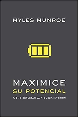 Maximice Su Potencial - Myles Munroe - Pura Vida Books