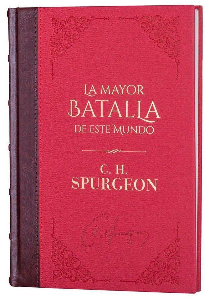 Mayor Batalla de este Mundo, la - Biblioteca de Clásicos Cristianos. Tomo 1 - Pura Vida Books