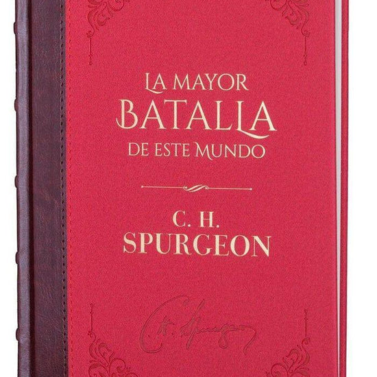 Mayor Batalla de este Mundo, la - Biblioteca de Clásicos Cristianos. Tomo 1 - Pura Vida Books