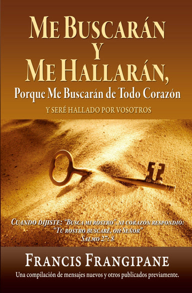 Me Buscarán Y Me Hallarán - Frangipane Francis - Pura Vida Books