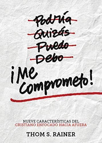 ¡Me comprometo! - Thom S. Rainer - Pura Vida Books