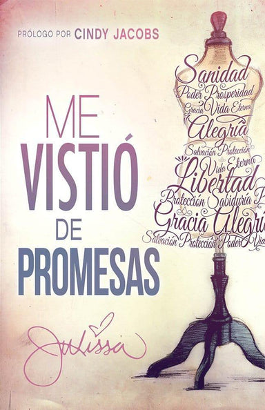 Me Vistió de Promesas : Julissa Arce - Pura Vida Books