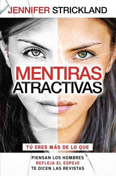 Mentiras atractivas - Jennifer Strickland - Pura Vida Books
