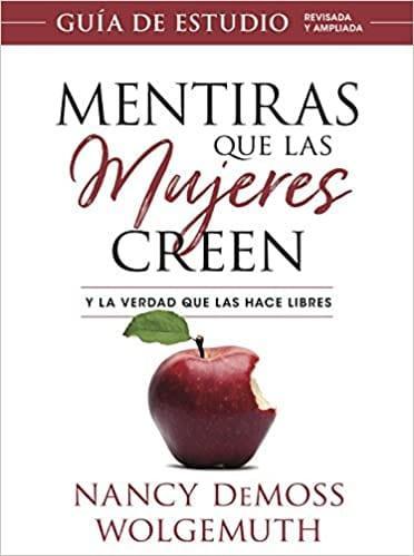 Mentiras que las mujeres creen: Guía de estudio - Nancy DeMoss Wolgemuth - Pura Vida Books