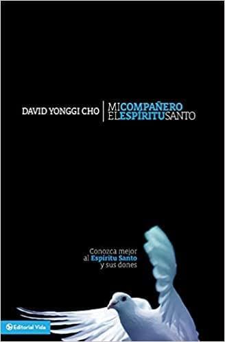 Mi compañero el Espíritu Santo - David Yonggi Cho - Pura Vida Books