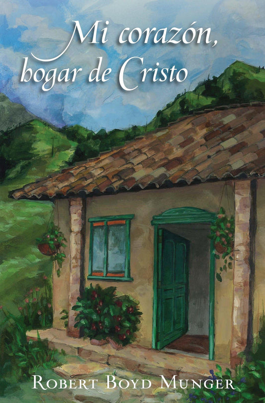 Mi corazón, hogar de Cristo - Pura Vida Books