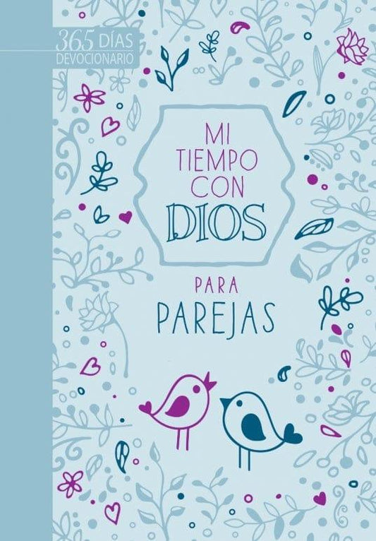 Mi tiempo con Dios para parejas: Devocionario de 365 días - Pura Vida Books