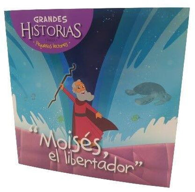 Moisés, el libertador. Colección grandes Historias para pequeños lectores - Pura Vida Books