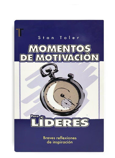 Momentos de motivacion para lideres - Stan Toler - Pura Vida Books