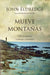 Mueve montañas - John Eldredge - Pura Vida Books
