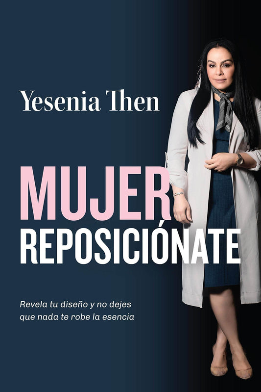 Mujer Reposiciónate - Yesenia Then - Pura Vida Books