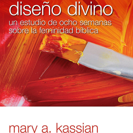 Mujer Verdadera 101: Diseño Divino - Nancy DeMoss y Mary A. Kassian - Pura Vida Books