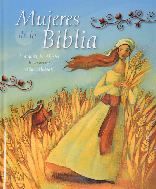 Mujeres de La Biblia - Dr Margaret McAllister Edd RN - Pura Vida Books