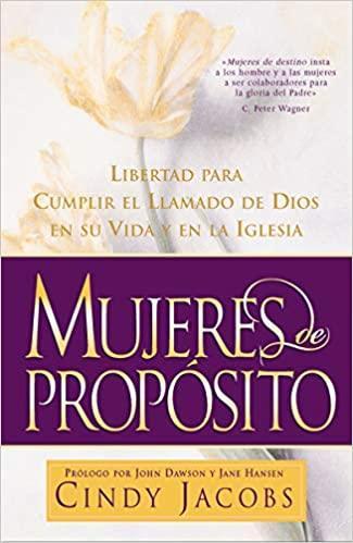 Mujeres De Propósito - Cindy Jacobs - Pura Vida Books