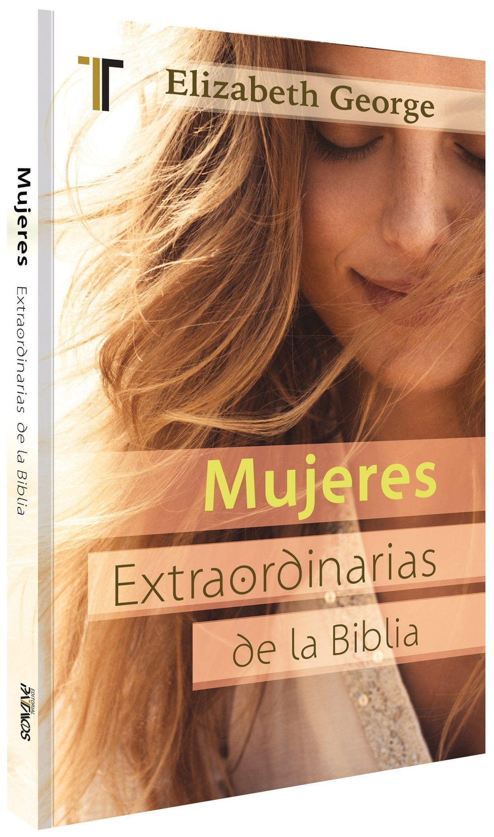 Mujeres extraordinarias de la Biblia - Elizabeth George (Bolsillos) - Pura Vida Books