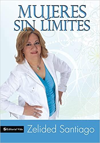 Mujeres sin límites (Spanish Edition) Tapa blanda - Pura Vida Books