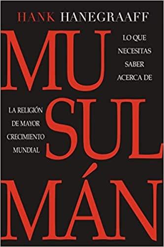 Musulmán: Lo que necesitas saber acerca de la religión de más rápido crecimiento mundial - Pura Vida Books