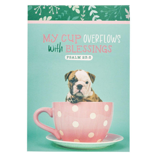 My Cup Overflows Teal Puppy Notepad - Pura Vida Books