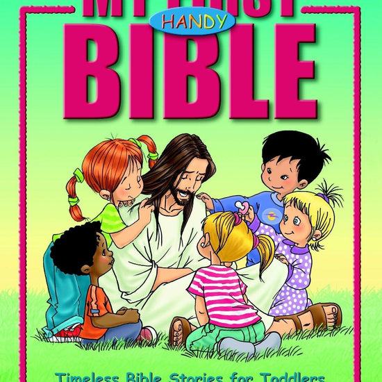 My First Handy Bible: Timeless Bible Stories for Toddlers - Pura Vida Books