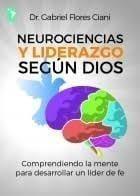 Neurociencias Y Liderazgo Según Dios - Pura Vida Books