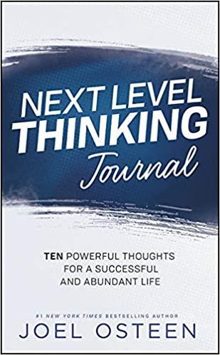 Next Level Thinking Journal: 10 Powerful Thoughts for a Successful and Abundant Life - Pura Vida Books