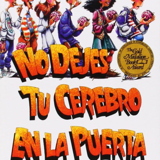 No Dejes Tu Cerebro En La Puerta - Josh McDowell y Bob Hostetler - Pura Vida Books