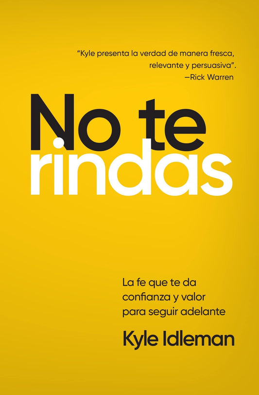 No te rindas - Kyle Idleman - Pura Vida Books