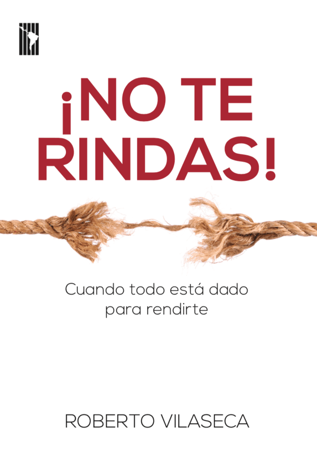 No te Rindas! - Roberto Vilaseca - Pura Vida Books