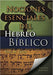 Nociones Esenciales del Hebreo Biblico - Kyle M. Yates - Pura Vida Books