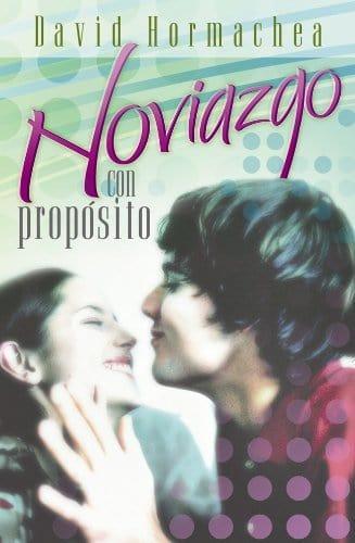 Noviazgo con propósito - David Hormachea - Pura Vida Books