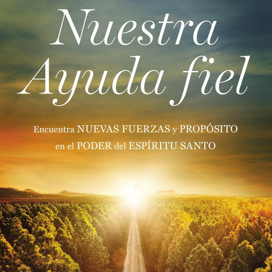 Nuestra Ayuda fiel - Max Lucado - Pura Vida Books