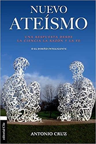 Nuevo ateísmo - Antonio Cruz - Pura Vida Books