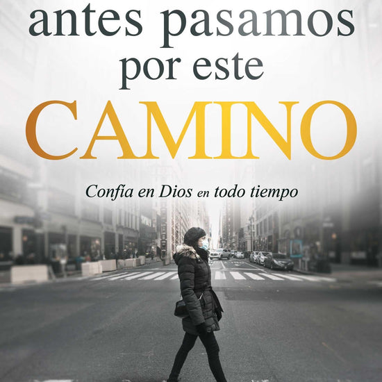 Nunca antes pasamos por este camino – R. T. Kendall - Pura Vida Books