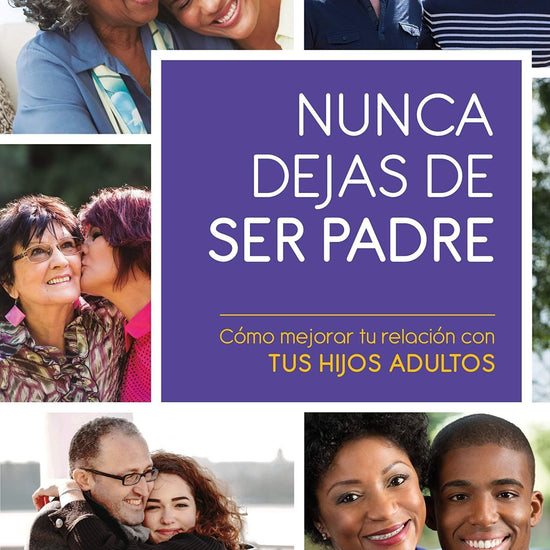 Nunca dejas de ser padre- Jim Newheiser - Pura Vida Books