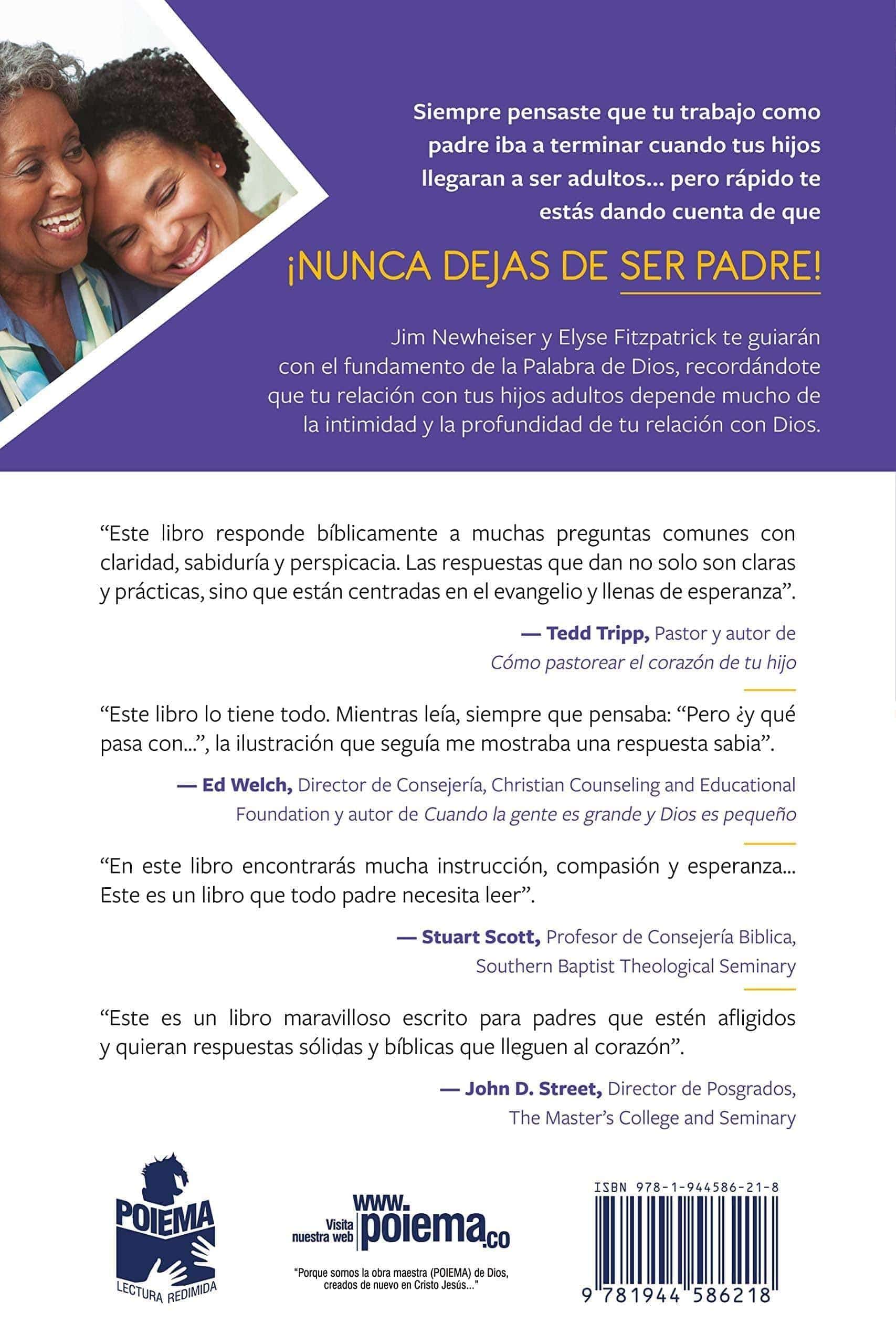 Nunca dejas de ser padre- Jim Newheiser - Pura Vida Books