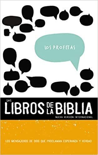 NVI, Los Libros de la Biblia: Los Profetas, Rústica: Los mensajeros de Dios que proclaman esperanza y verdad - Pura Vida Books