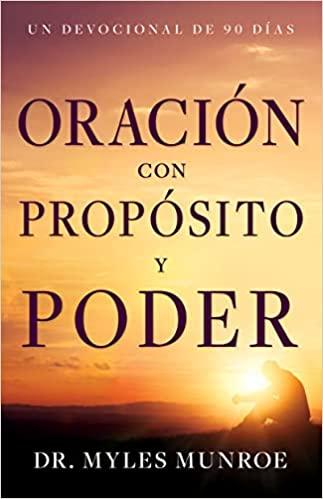 Oración con propósito y poder - Pura Vida Books