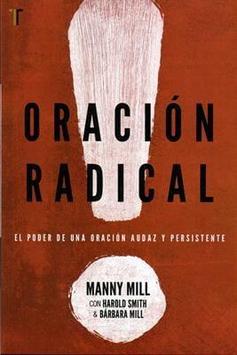 Oracion Radical - Manny Mill - Pura Vida Books